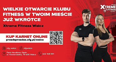 Xtreme Fitness także  w Wałczu! Wielkie Otwarcie Już 30 Października-14465