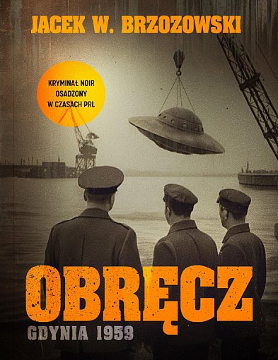 Zagadka z 1959 roku ożywa. Nowa powieść o gdyńskim UFO